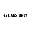 Rubbermaid [RSW2] Recycling Container Decal - White Lettering - 1" H - CANS ONLY