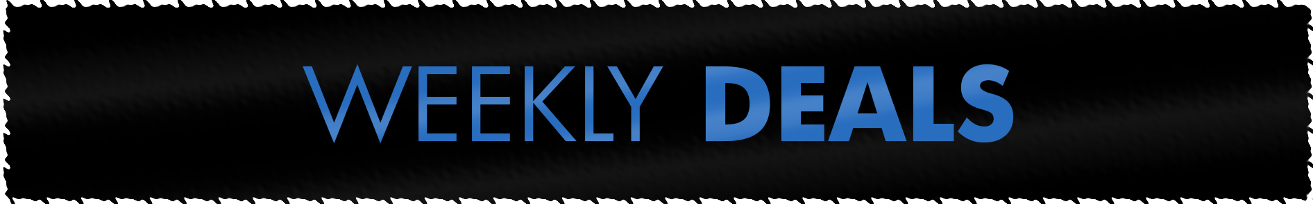 Weekly Deals